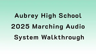 2025 Marching Audio: Aubrey High School