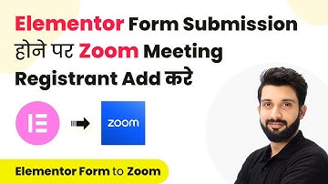 How to Add Zoom Meeting Registrant on Elementor Form Submission (in Hindi) | Elementor Form to Zoom