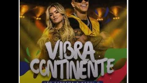 Thumbnail of Karol G ft Leo Santana Vibra continente