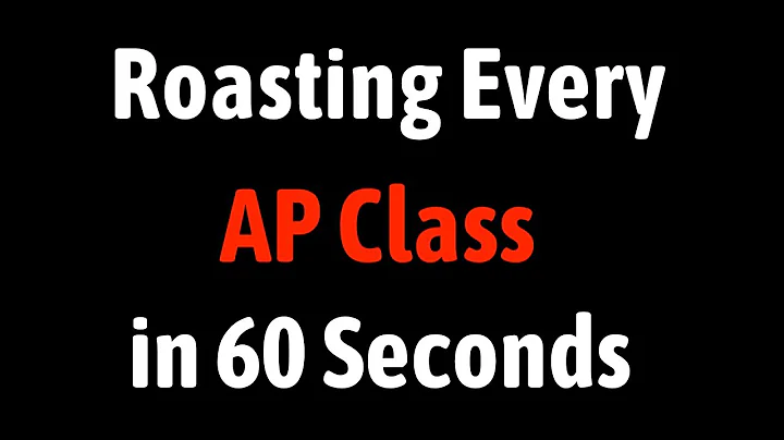Roasting Every AP Class in 60 Seconds - DayDayNews