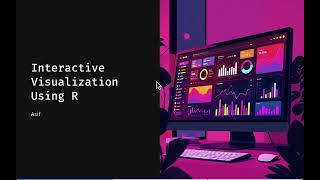 Interactive Visualizations using R