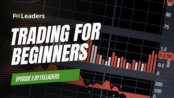 Trading for Beginners by FXLeaders (Episode 5: Which Forex Trading Platform Should I Use?)