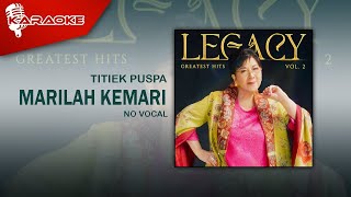 Titiek Puspa  Marilah Kemari  Karaoke   No Vocal