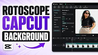 How to Rotoscope in CapCut PC | Remove Background Tutorial