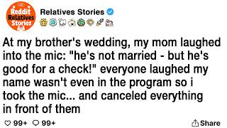 At My Brother's Wedding, Mom Laughed Into Mic: ‘He’s Not Married — But He’s Good For A Check’