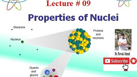 Properties of Nuclei