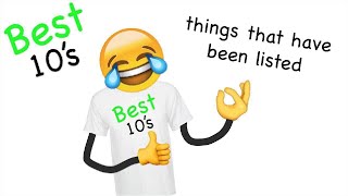 Top 10 THINGS That Have Been LISTED BY Best 10’s
