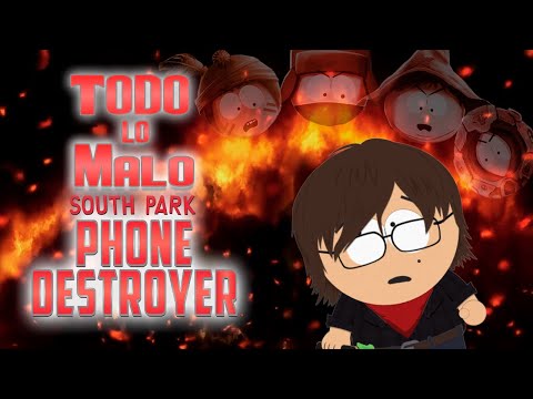 Video TODO lo MALO de South Park Phone Destroyer | Nilbas MCS - youtube