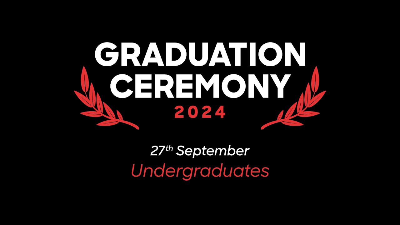 Graduation Ceremony 2024 | Undergraduates