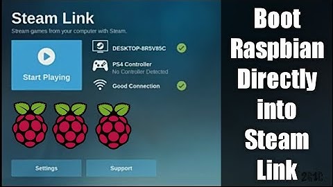 Boot Raspbian Directly into Steam Link