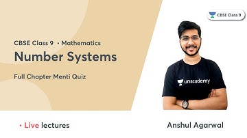 Chapter 1: Number Systems | Full chapter Menti Quiz | CBSE Class 9 | Anshul Aggarwal