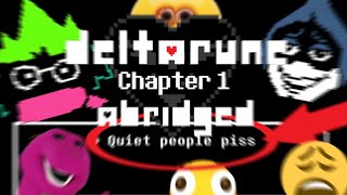 Deltarune Abridged: Chapter 1