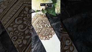 "Most Satisfying Ending Ever 🔥 Border Mehndi Hack Part 3" #mehndidesign#part3#satisfyingart#trending