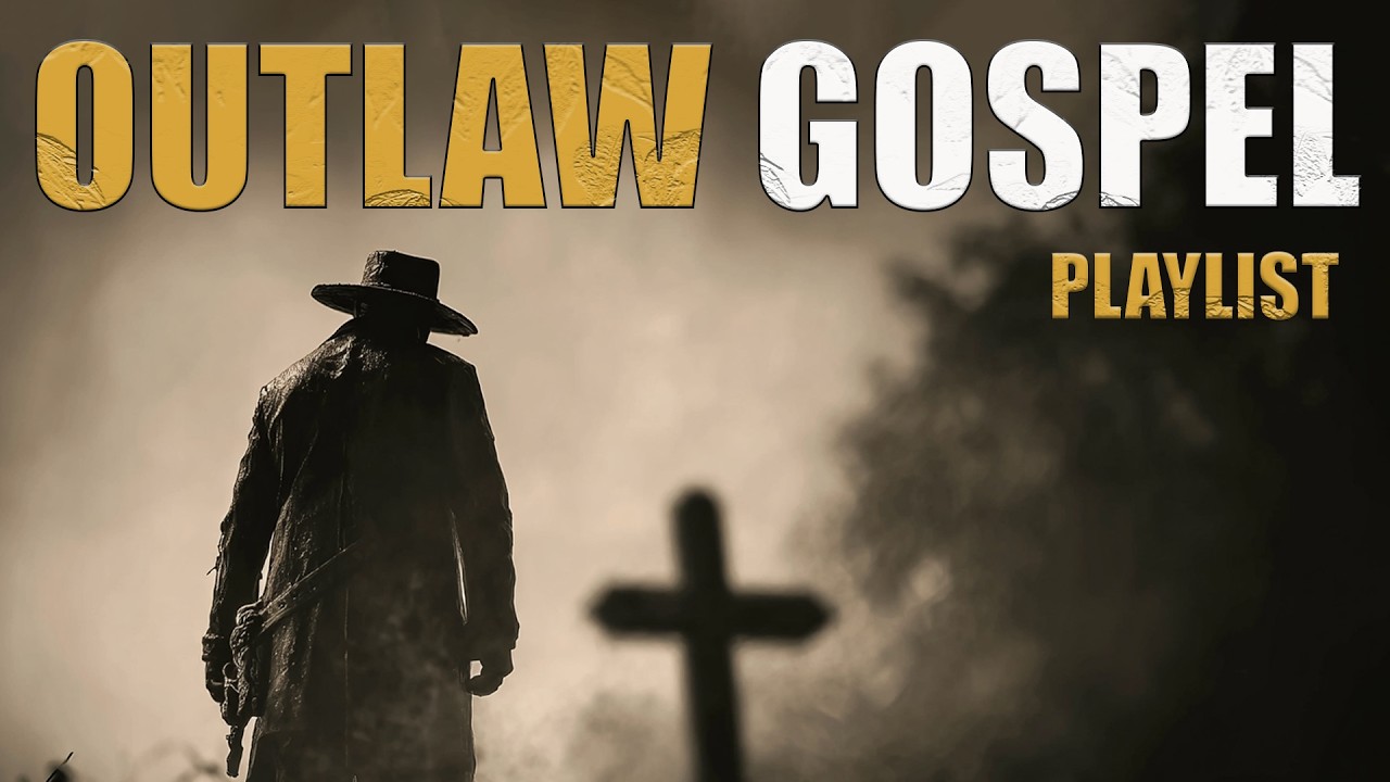 Outlaw Country Gospel Playlist | Country, Folk, Blues, and Gospel Mix | Outlaw Gospel | RAW & HONEST