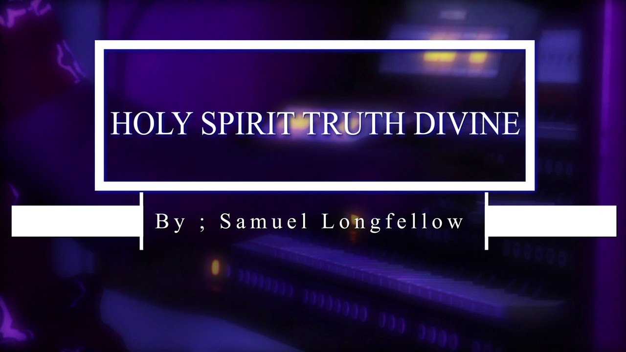 HOLY SPIRIT TRUTH DIVINE || MHB 288