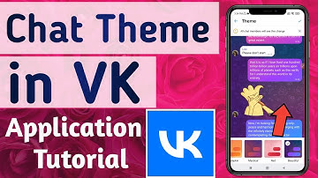 How to Change Chat Theme on VK App