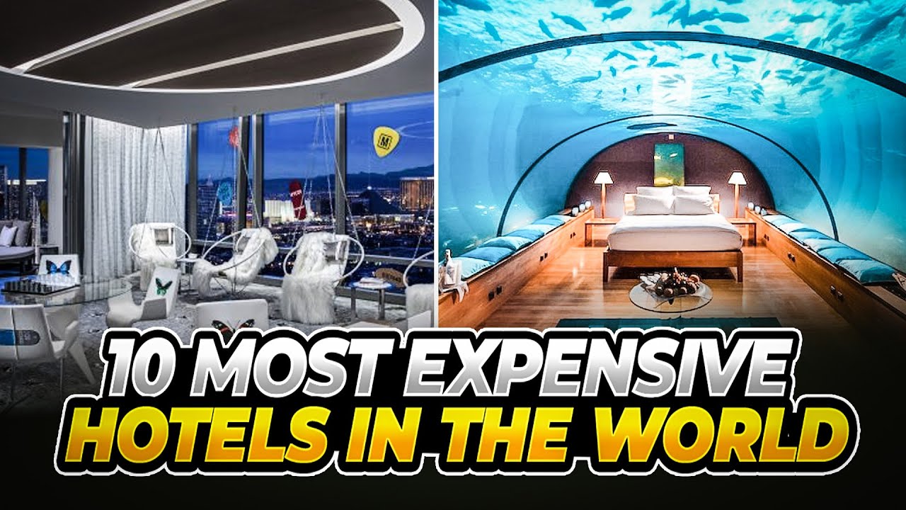 10 Most Expensive Hotels in the World 🏨 | Ultimate Luxury Stays - YouTube