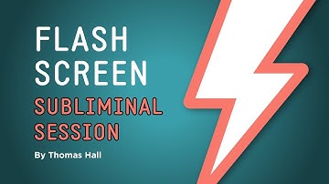 Deep Relaxation - Flash Screen Subliminal Session - By Minds in Unison