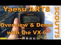 Yaesu ARTS Overview & Demo with the VX-6