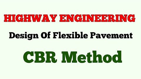 CBR Method - Design of Flexible Pavement | lec-26 | Highway | GATE ESE PSU