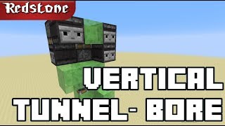 Self Returning vertical Tunnel - Bore [Minecraft 1.12]