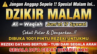 🔴PUTAR MALAM INI‼️Ayat Penarik Rezeki Mustajab✅Datangkan Rezeki Dari Segala Arah, Dzikir Kekayan