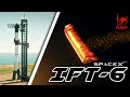 STARSHIP IFT-6 || A KSP Cinematic