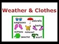 Weather and Clothes ESL Vocabulary Lesson,English for kids-   Raincoat  umbrella  sunglasses