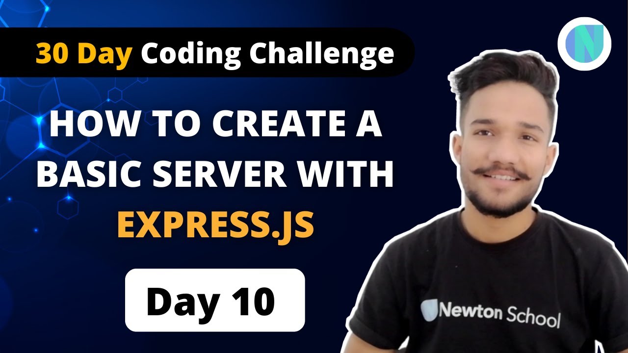 # Day10 : How to Create a Basic Server with Express.js| 30 Days Of Node ...