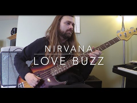 Nirvana buzz. Love Buzz Tabs. Love Buzz Bass Tabs. Love Buzz Лады.