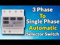 3 Phase to Single Phase Automatic Selector Switch