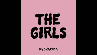 BLACKPINK - The Girls [The Game OST] (Audio)