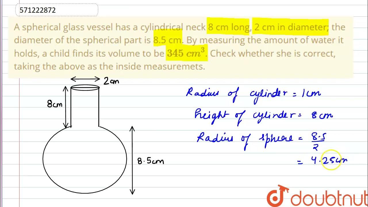 a-spherical-glass-vessel-has-a-cylindrical-neck-8-cmlong-2-cm-in
