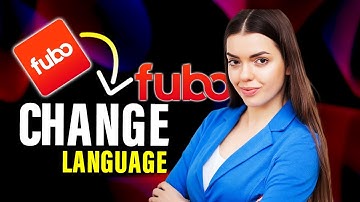 How To Change Language On Fubo Tv (Full Guide)