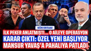 İlk Peker Anlatmıştı...O Aileye Operasyon! Karar Çıktı: Özel Yeni Başlıyor! Yavaş'a Pahalıya Patladı