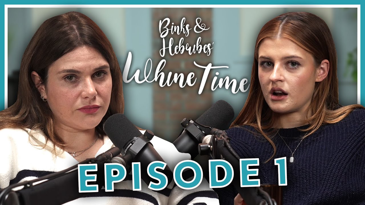 Binks and Hebrides Whine Time - EPISODE 1 - The Girls are BACK
