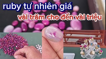 Những viên ruby giá rẻ bất  ngờ tại chợ đá quý / Đá ruby