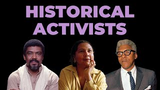 Historical Activists (Part One)