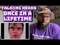 Talking Heads - Once In A Lifetime | REACTION