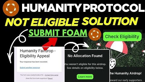 Humanity Protocol Not Eligible Solution | Check Allocation & Submit Eligibility Form