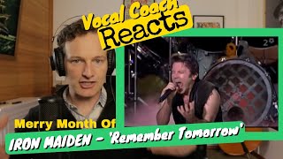 Vocal Coach REACTS - IRON MAIDEN 'Remember Tomorrow'