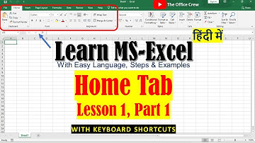 MS Excel - Home Tab , Lesson 1, Part 1