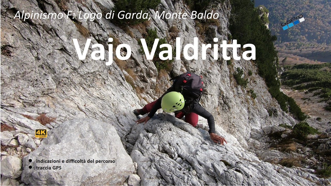 Vajo Valdritta, Monte Baldo, Cima Valdritta (alpinismo F)