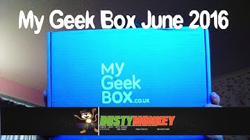 My Geek Box June 2016  Unboxing