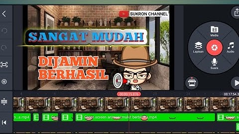 CARA MEMBUAT ANIMASI BERBICARA DI HP ANDROID ~ KINEMASTER TUTORIAL