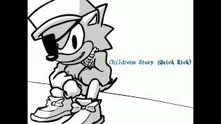 Childrens Story (Quick Rick mix)