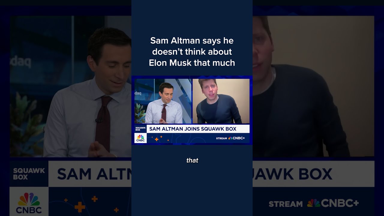 Sam Altman Says He Doesn T Think About Elon Musk That Much