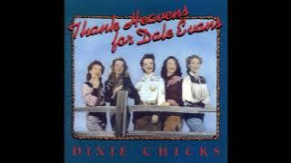 Dixie Chicks - Green River