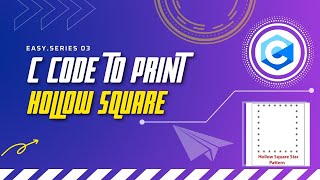 C code to print hollow square star pattern | easy series 03