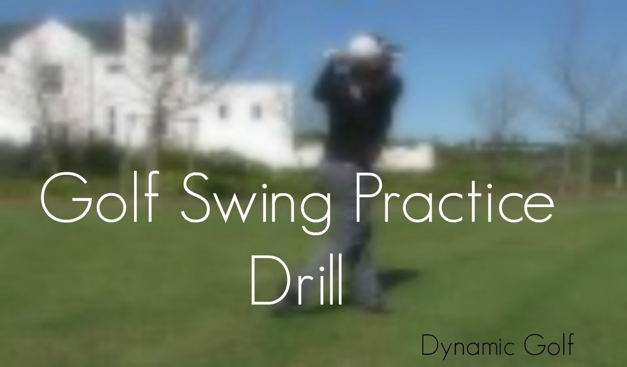 Golf Swing Practice Drill Dynamic Golf YouTube